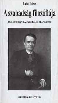 Rudolf Steiner: A szabadság filozófiája