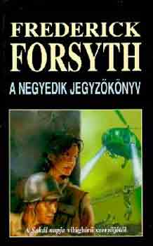 Frederick Forsyth: A negyedik jegyzőkönyv