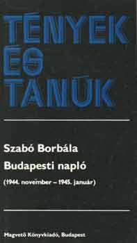 Szabó Borbála: Budapesti napló (1944. november-1945. január)