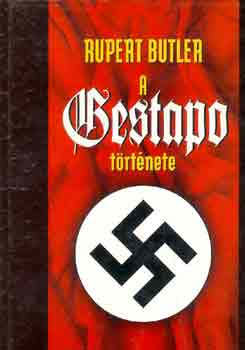 Rupert Butler: A Gestapo története