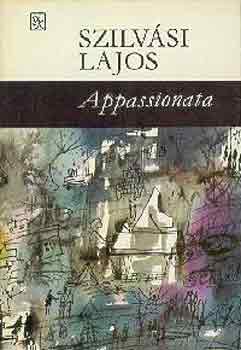 Szilvási Lajos: Appassionata