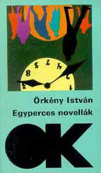 Örkény István: Egyperces novellák