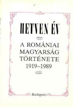 Diószegi L.-R.Süle Andrea: Hetven év -A romániai magyarság története 1919-1989