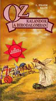 L.Frank Baum: Oz-Kalandok a birodalomban