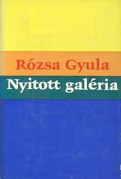 Rózsa Gyula: Nyitott galéria