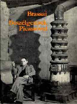 Brassai: Beszélgetések Picassóval