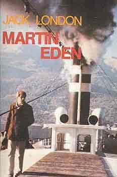Jack London: Martin Eden