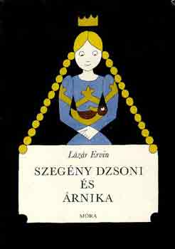 Lázár Ervin: Szegény Dzsoni és Árnika