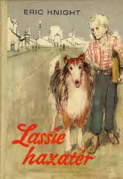 Eric Knight: Lassie hazatér