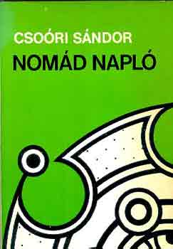 Csoóri Sándor: Nomád napló