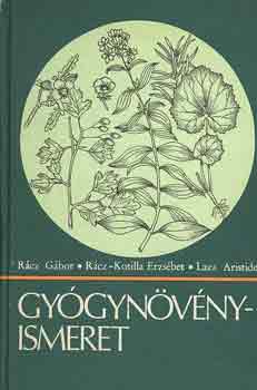 Rácz-Rácz-Kotilla-Laza: Gyógynövényismeret