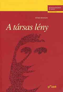 Elliot Aronson: A társas lény