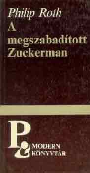 Philip Roth: A megszabadított Zuckerman