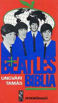 Ungvári Tamás: Beatles biblia