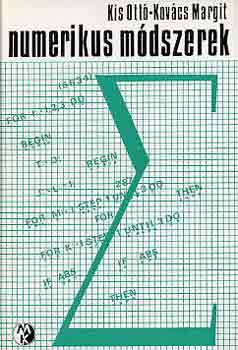 Kis Ottó-Kovács Margit: Numerikus módszerek (Bolyai-sorozat)