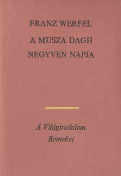 Franz Werfel: A Musza Dagh negyven napja I-II.