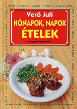 Verő Juli: Hónapok, napok, ételek