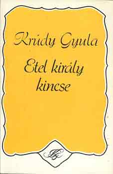 Krúdy Gyula: Etel király kincse