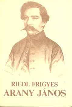 Riedl Frigyes: Arany János