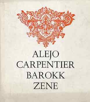 Alejo Carpenter: Barokk zene