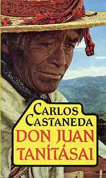 Carlos Castaneda: Don Juan tanításai