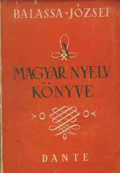 Balassa József: A magyar nyelv könyve (Balassa)