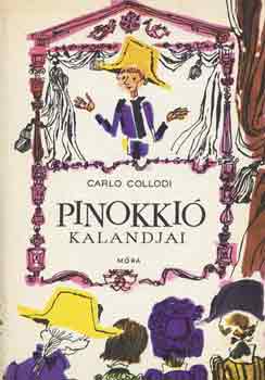 Carlo Collodi: Pinokkió kalandjai