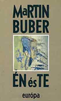 Martin Buber: Én és te