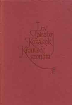 Lev Tolsztoj: Kozákok-Kreutzer szonáta