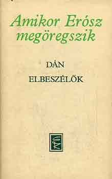 Kúnos László (szerk.): Amikor Erósz megöregszik (dán elbeszélők)