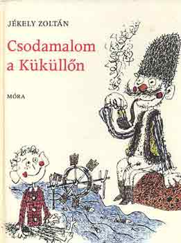 Jékely Zoltán: Csodamalom a Küküllőn