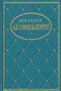 Kós Károly: Az országépítő