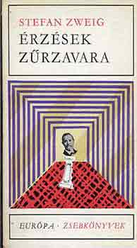 Stefan Zweig: Érzések zűrzavara