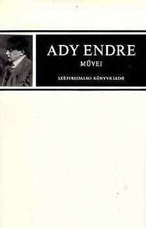 Ady Endre: Ady Endre összes versei I-II.