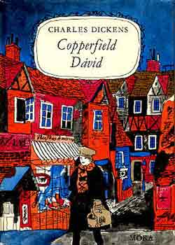 Charles Dickens: Copperfield Dávid