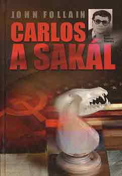 John Follain: Carlos a sakál