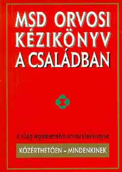 Berkow-Beers-Fletcher.Chir: MSD orvosi kézikönyv a családban