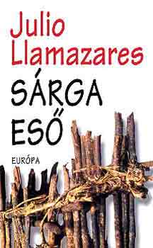 Julio Llamazares: Sárga eső