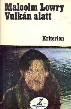 Malcolm Lowry: Vulkán alatt
