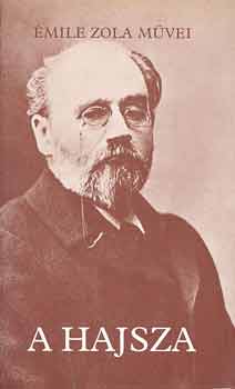 Émile Zola: A hajsza