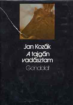 Jan Kozák: A tajgán vadásztam