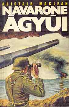 Alistair MacLean: Navarone ágyúi