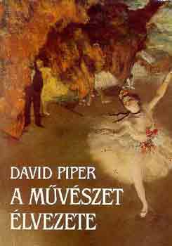 David Piper: A művészet élvezete