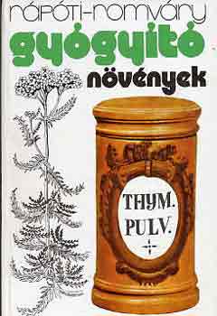 Rápóti-Romváry: Gyógyító növények
