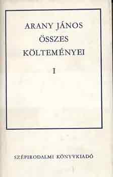 Arany János: Arany János összes költeményei I-II.