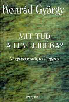 Konrád György: Mit tud a levelibéka?