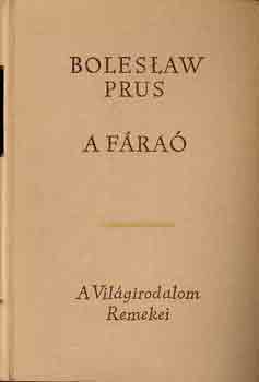 Boleslaw Prus: A fáraó