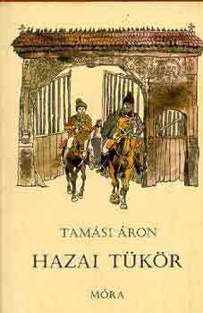 Tamási Áron: Hazai tükör