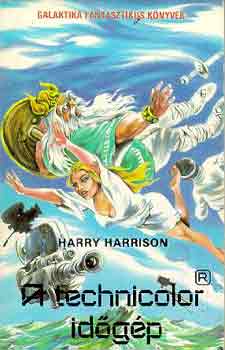 Harry Harrison: A technicolor időgép