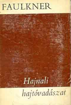 William Faulkner: Hajnali hajtóvadászat